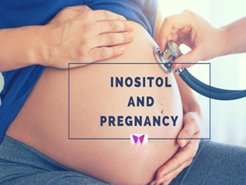 Can You Take Inositol While Pregnant?